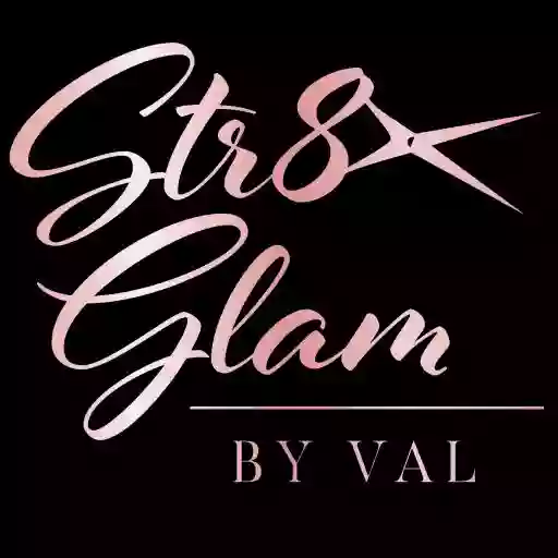 Str8 Glam By Val