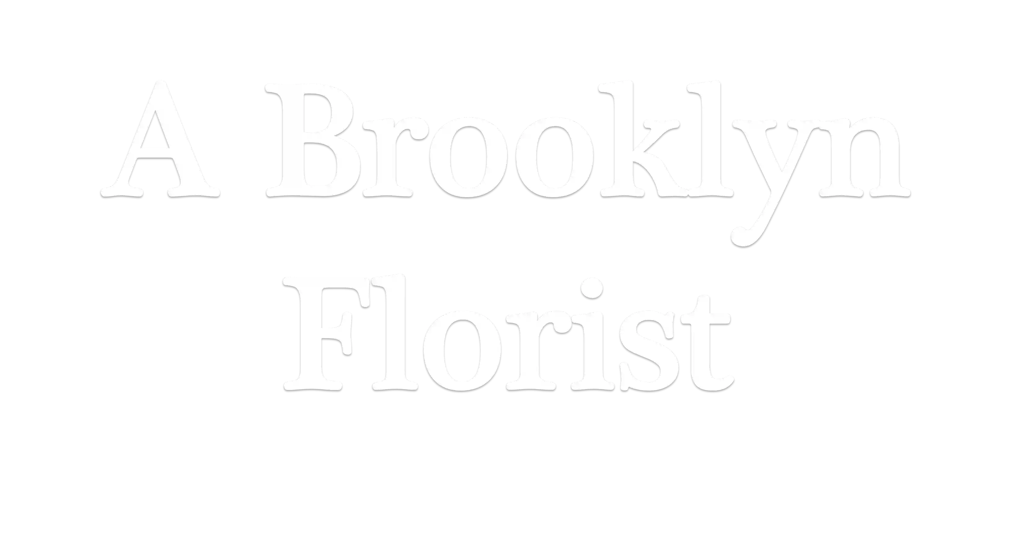 A Brooklyn Florist