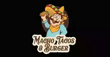 Macho Tacos and Burger