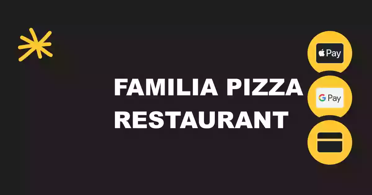 Familia Pizza Restaurant