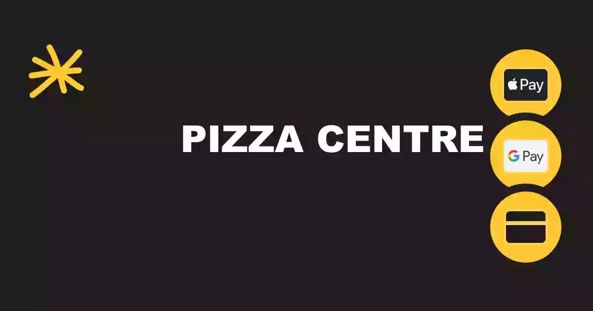 Pizza Centre