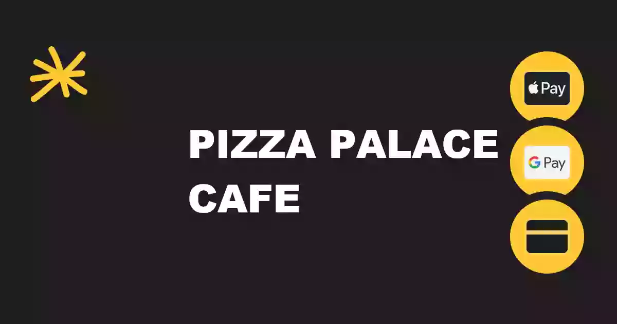 Pizza Palace Cafe