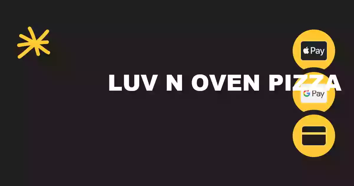 Luv N Oven Pizza