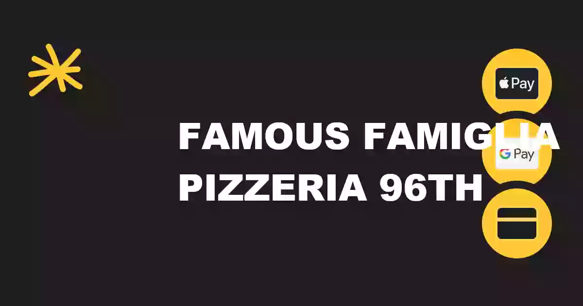 Famous Famiglia Pizzeria