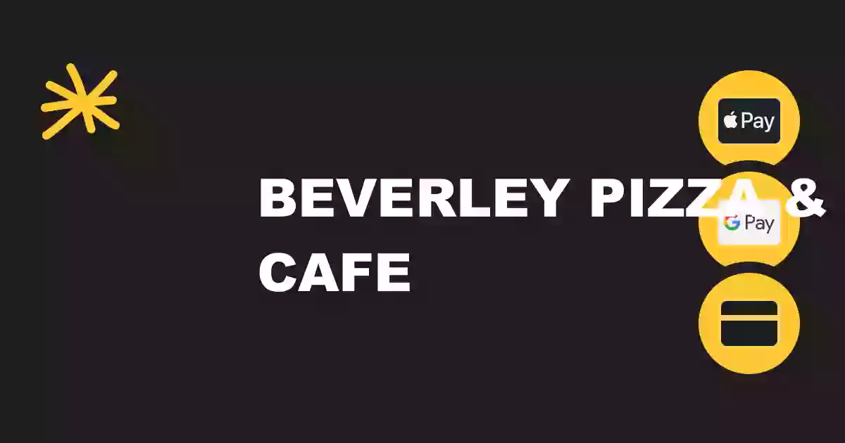Beverley Pizza & Cafe
