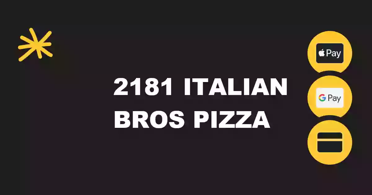 2181 Italian Bros Pizza