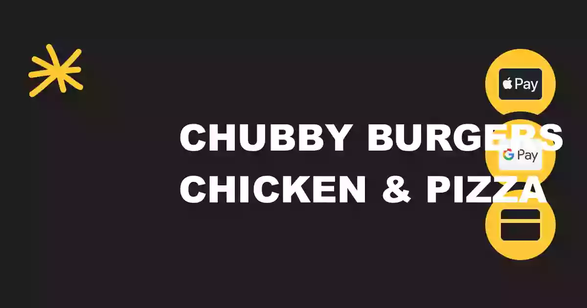 Chubby Burgers Chicken & Pizza