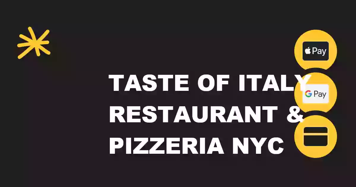 Taste of Italy Restaurant & Pizzeria NYC