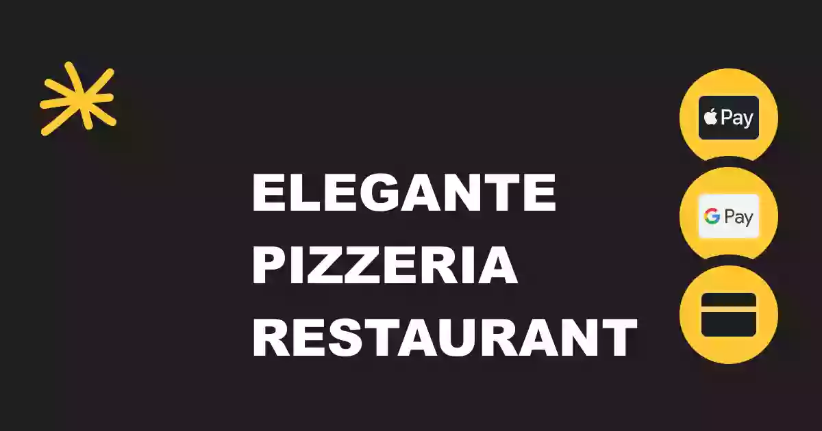 Elegante Restaurant & Pizzeria.