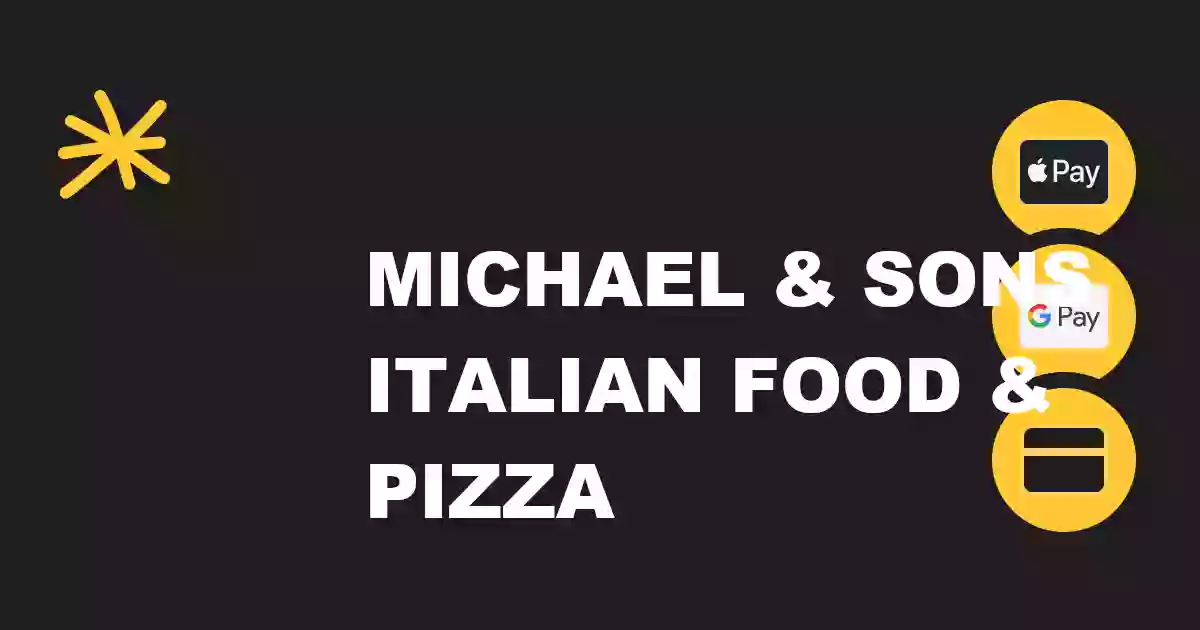 Michael & Sons Italian Food & Pizza