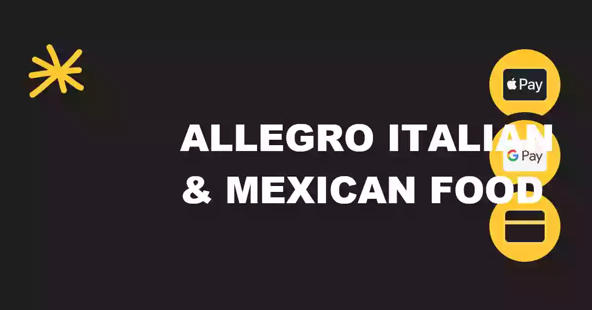 Allegro Italian & Mexican Food