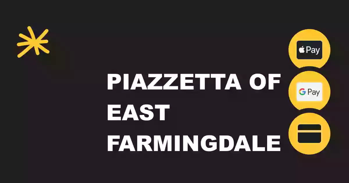 Piazzetta Of East Farmingdale