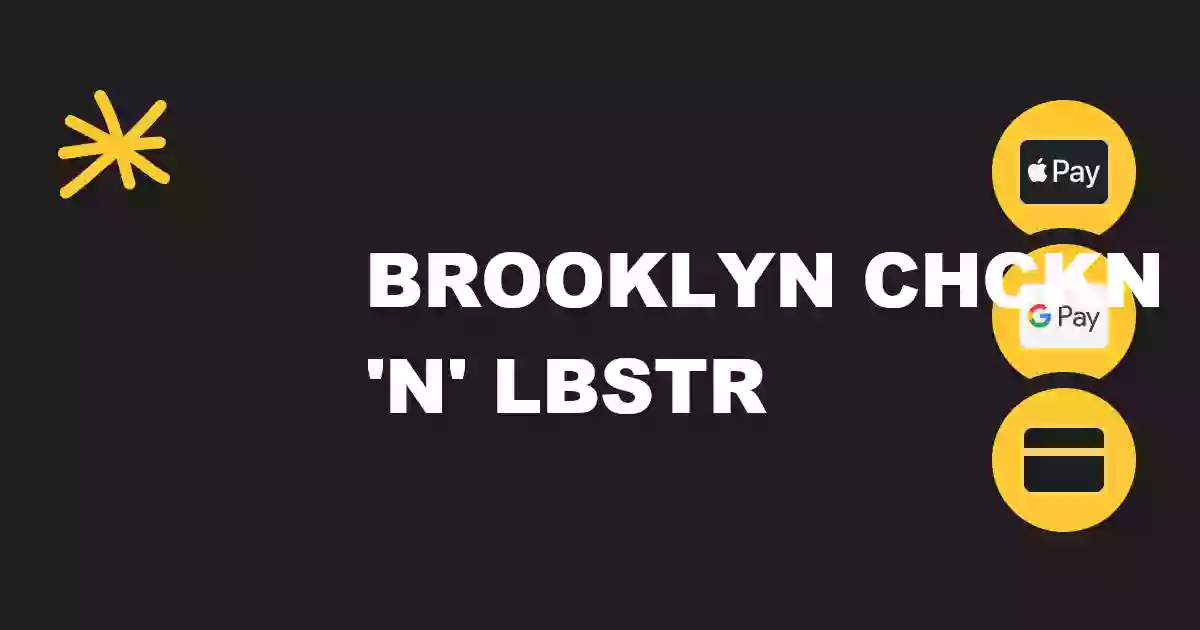 Brooklyn Chckn 'N' Lbstr