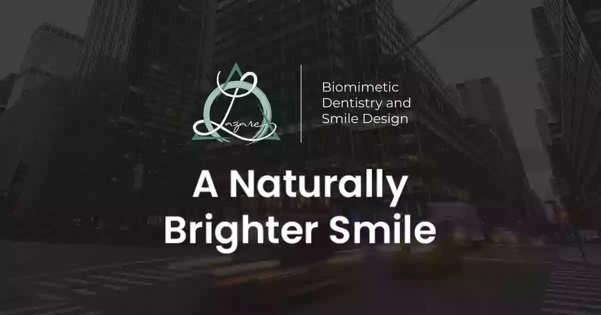 Lazare Biomimetic Dentistry and Smile Design