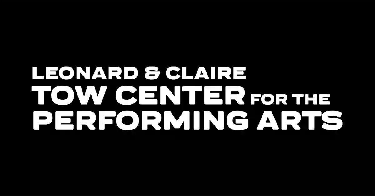 The Leonard & Claire Tow Center for the Performing Arts