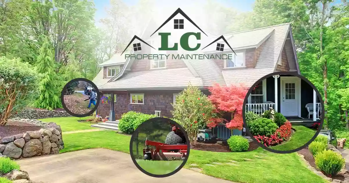 LC Property Maintenance & Landscape LLC