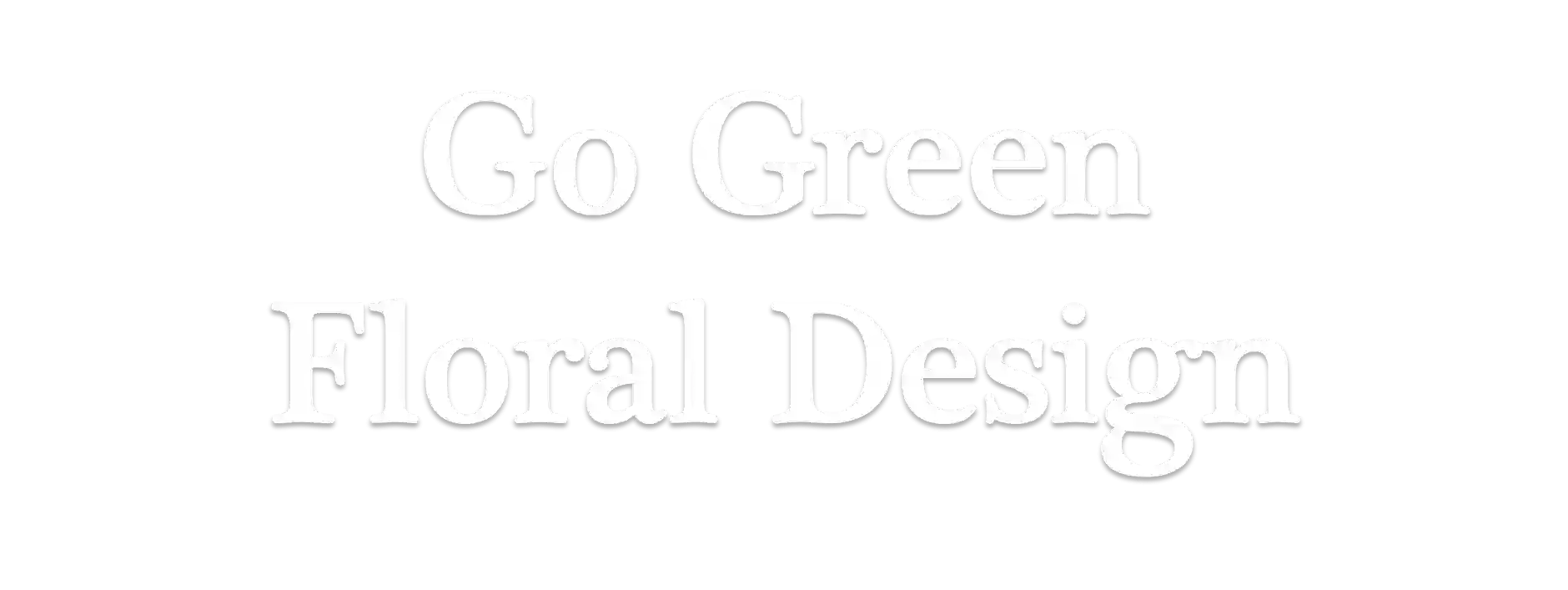 Go Green Floral Design