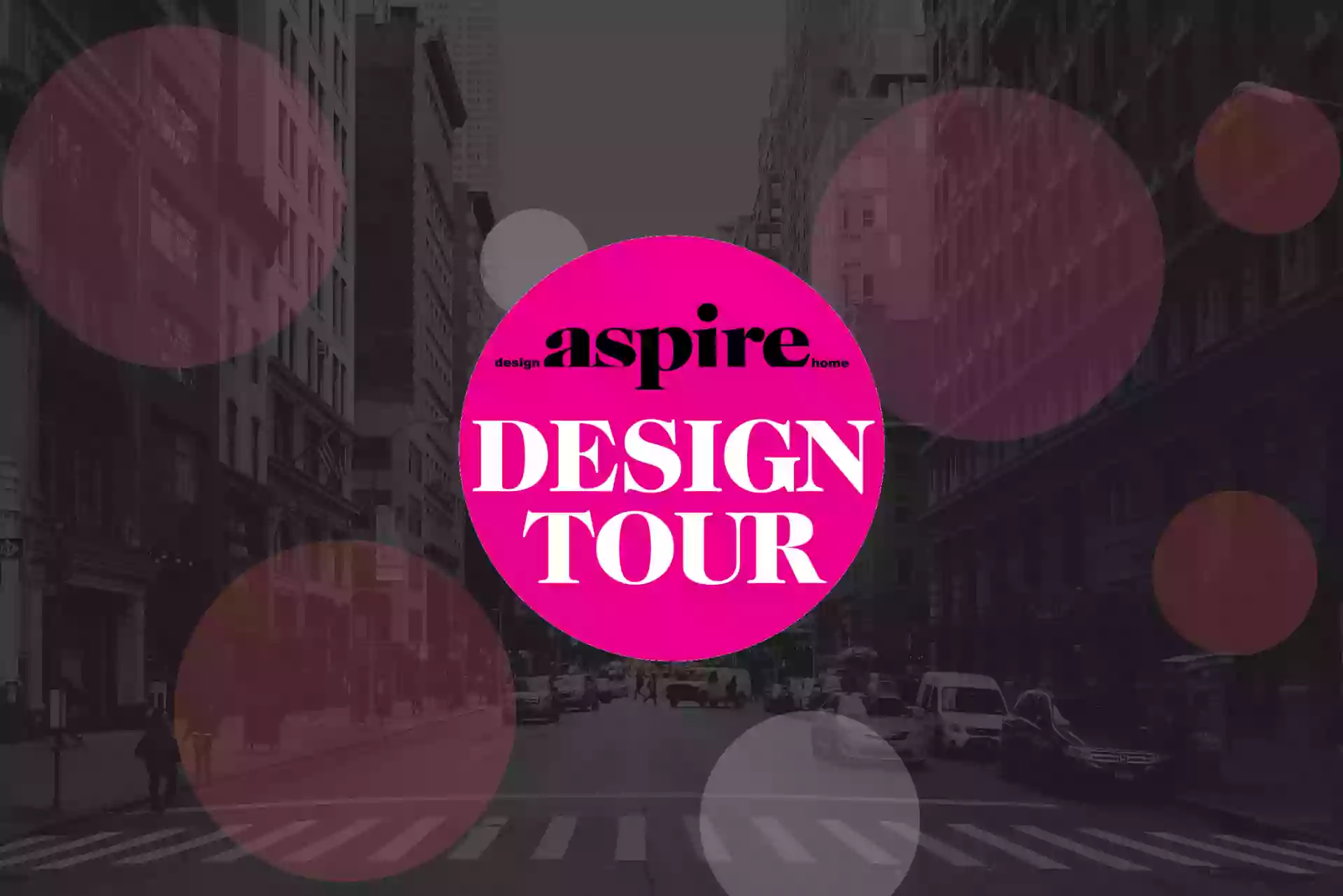 ASPIRE DESIGN TOUR