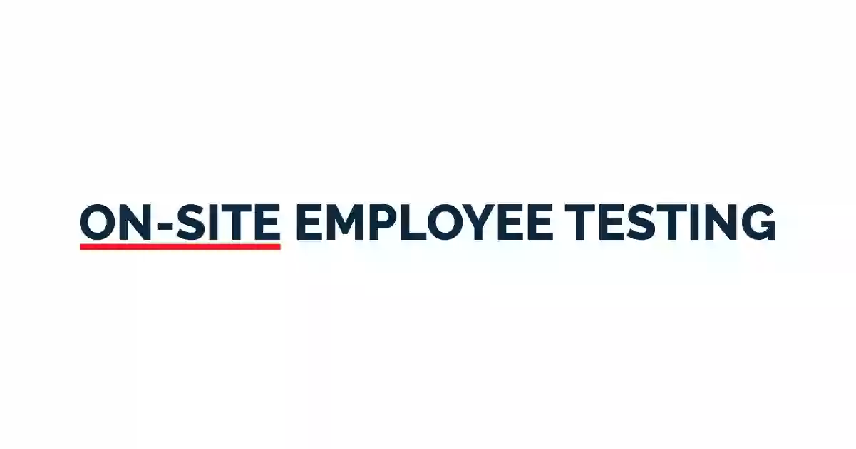 On-Site Employee Testing