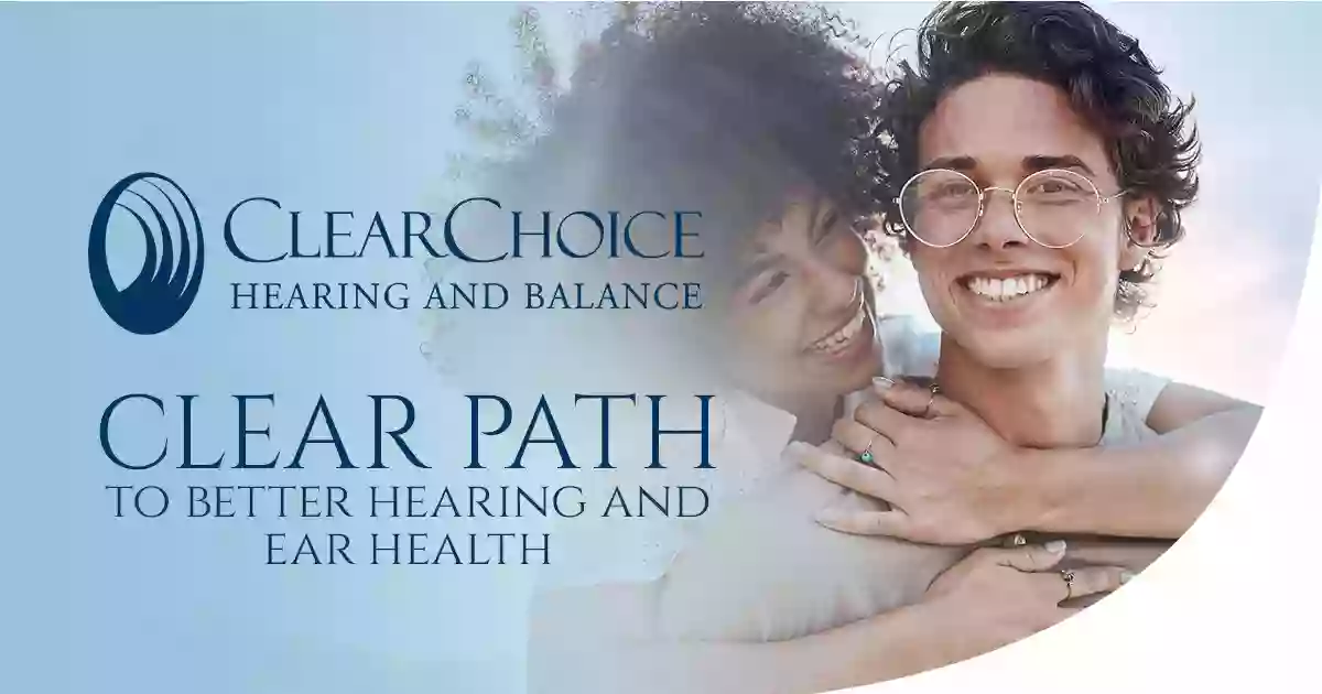 Clear Choice Hearing and Balance