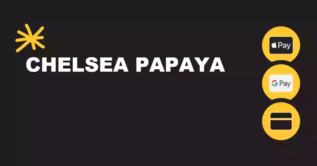 Chelsea Papaya