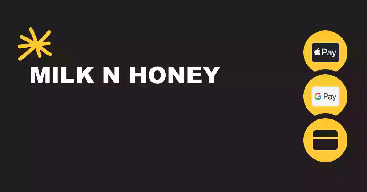 Milk N Honey