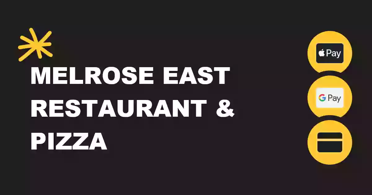 Melrose East Restaurant and Pizza