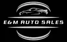 E & M Auto sales