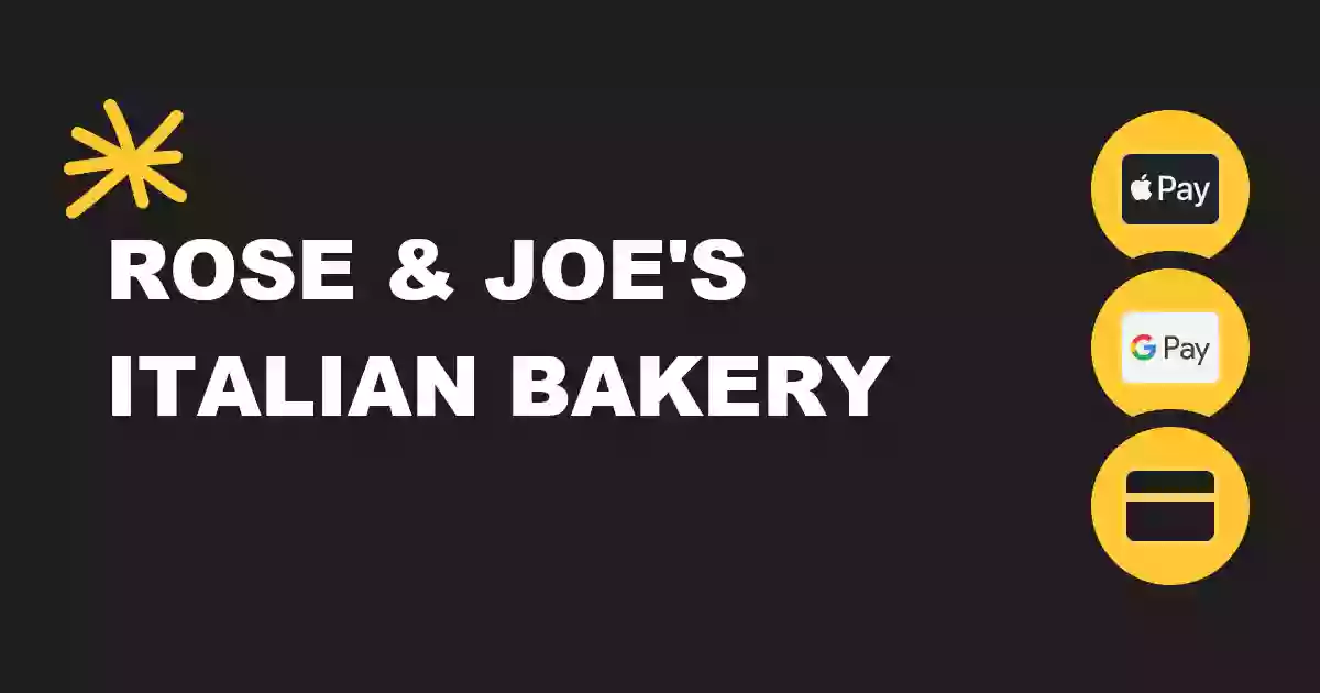 Rose & Joe's Italian Bakery