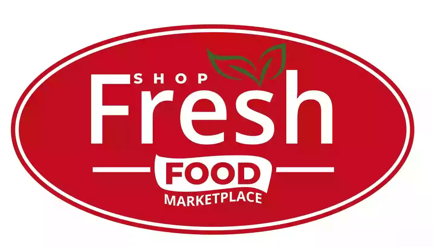 SHOP FRESH FOOD MARKETPLACE