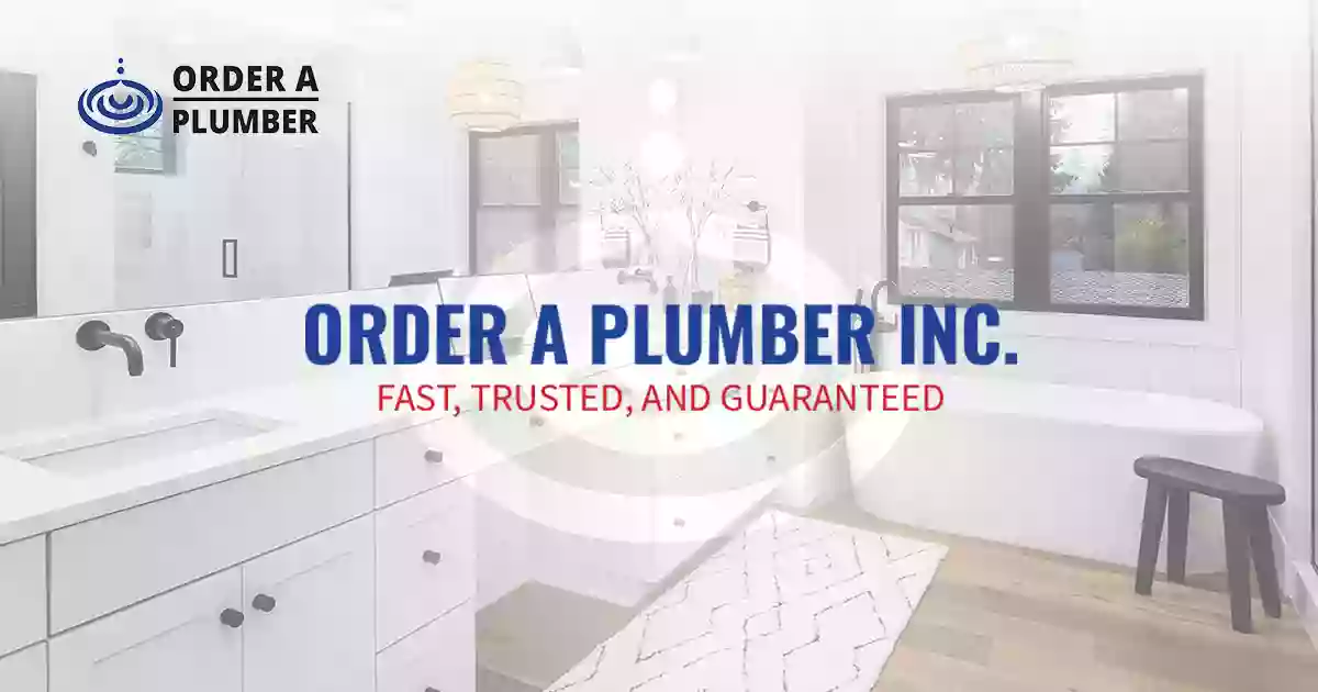 Order A Plumber Inc.