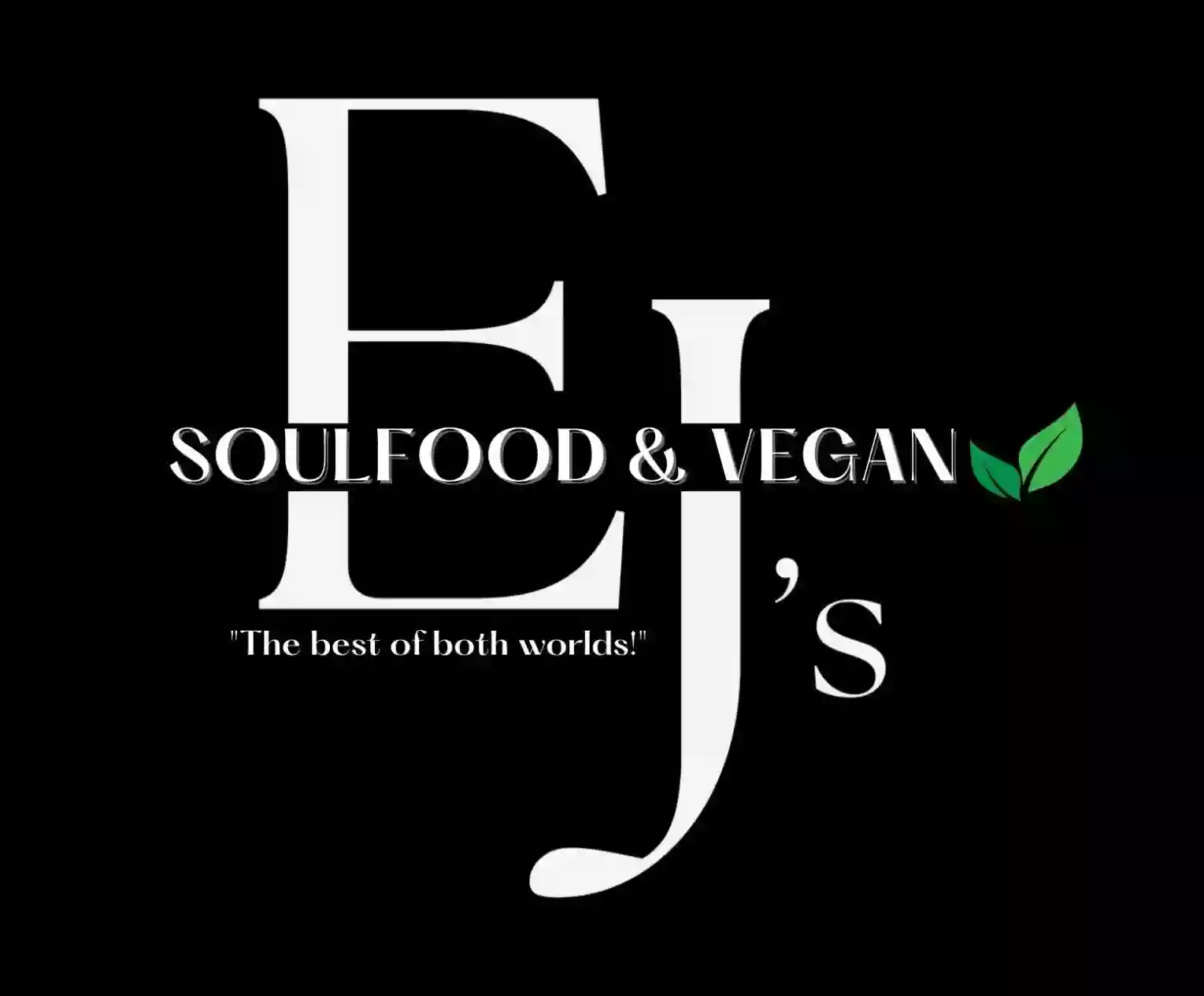 EJ's Soul Food & Vegan Bar & Grill