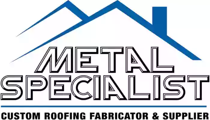 Metal Specialist - Custom Roofing Fabricator & Supplier