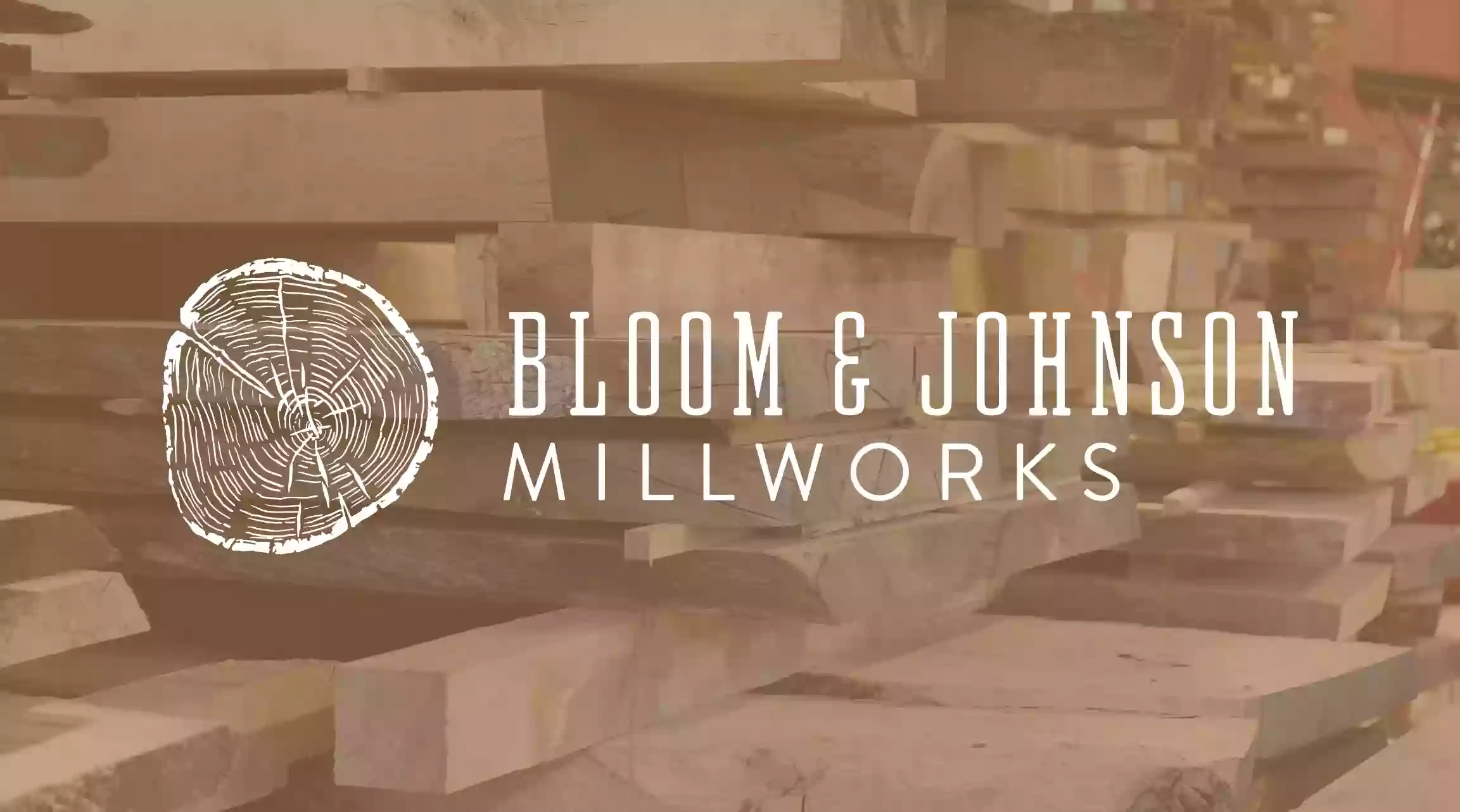 Bloom and Johnson Millworks