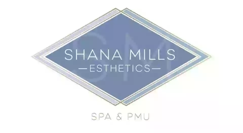 Shana Mills Esthetics