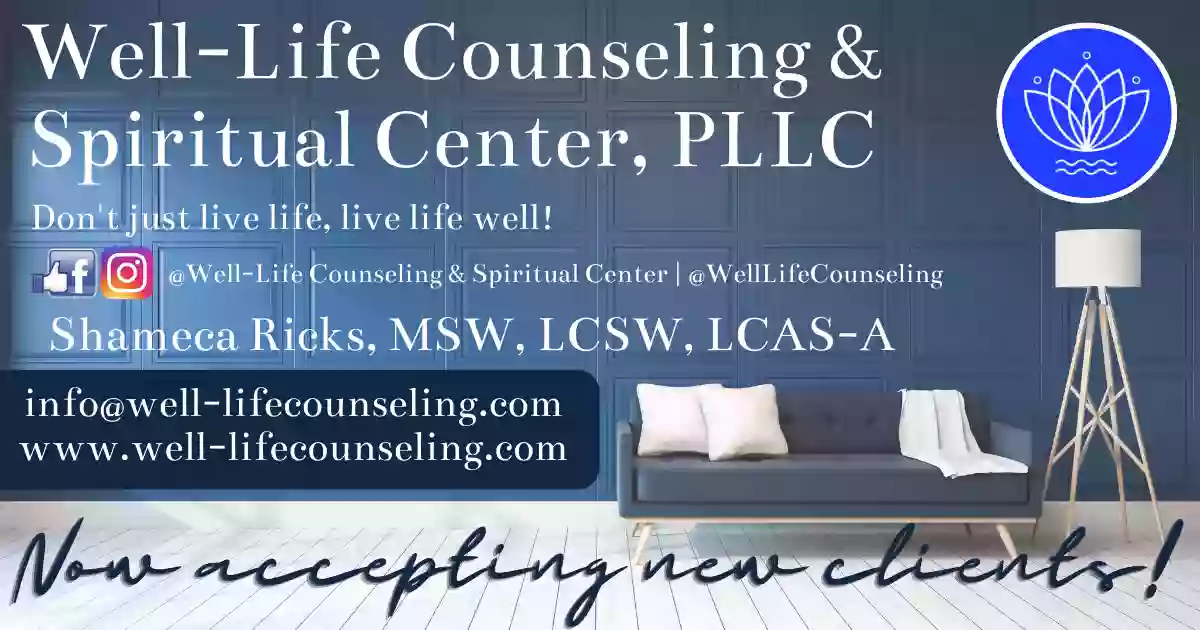 Well-Life Counseling & Spiritual Center, PLLC