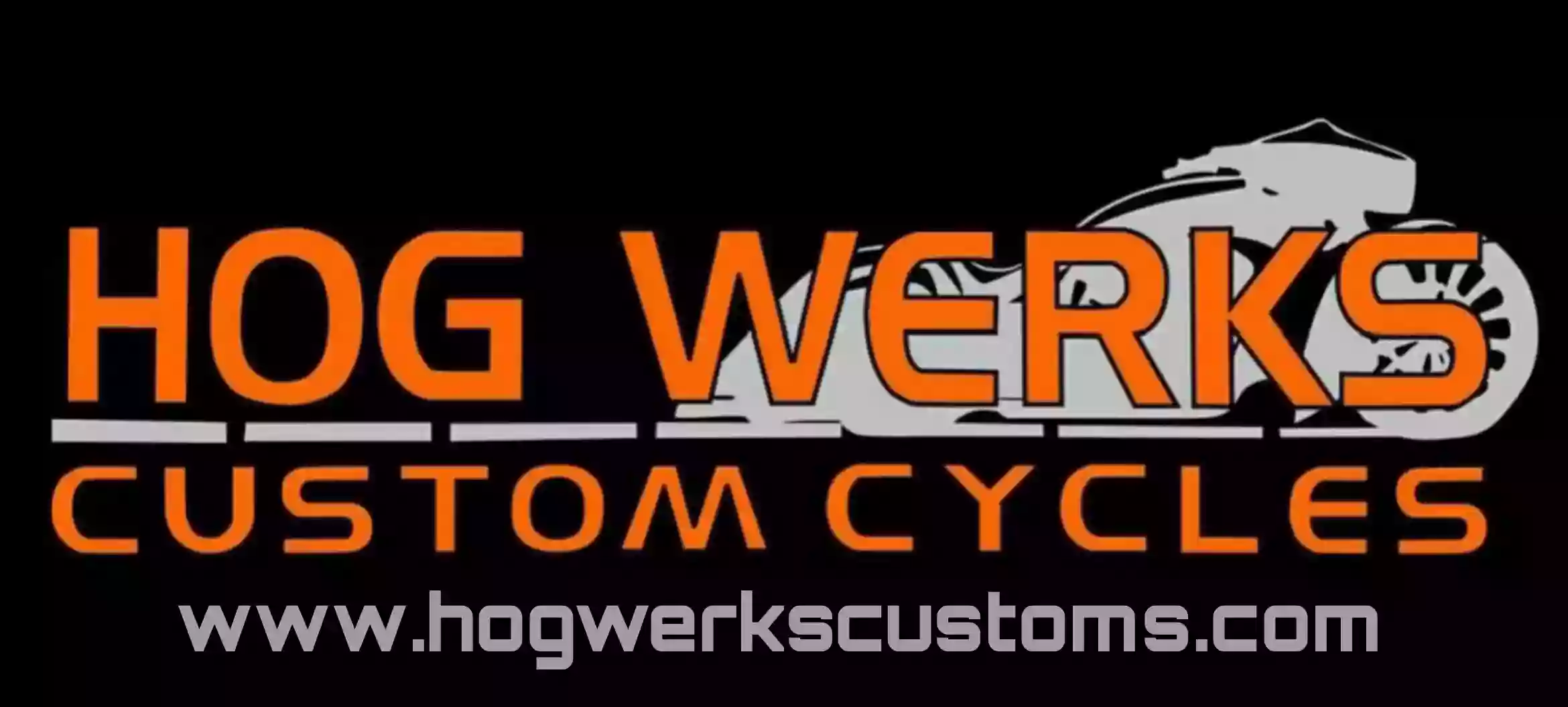 HOG WERKS CUSTOM CYCLES