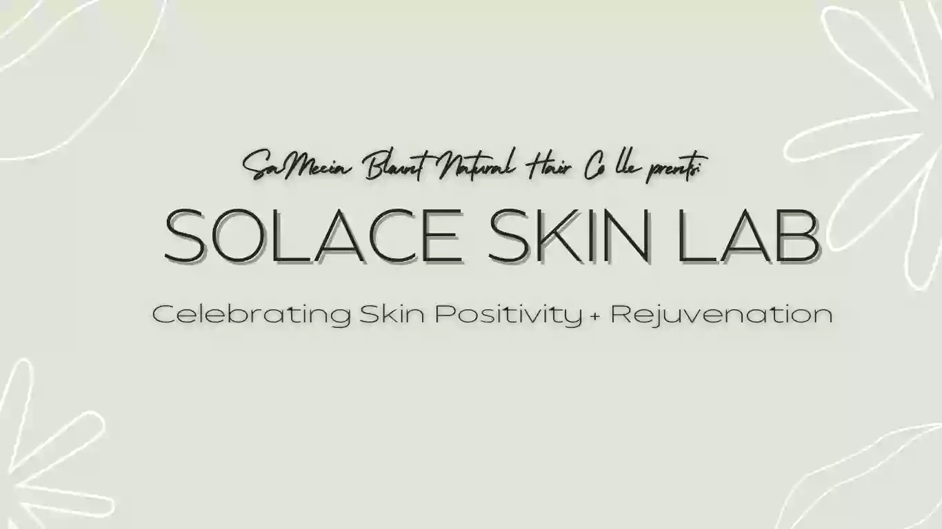 SaMecia Blount Natural Hair Co LLC: Solace Skin Lab