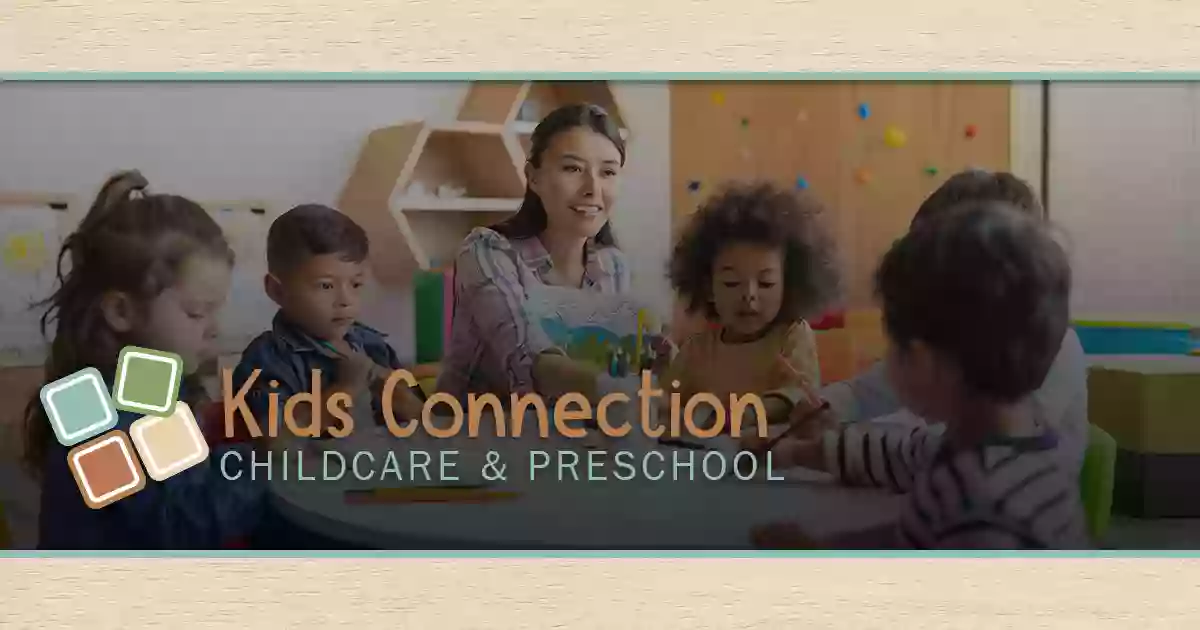 Kids Connection Childcare & Preschool