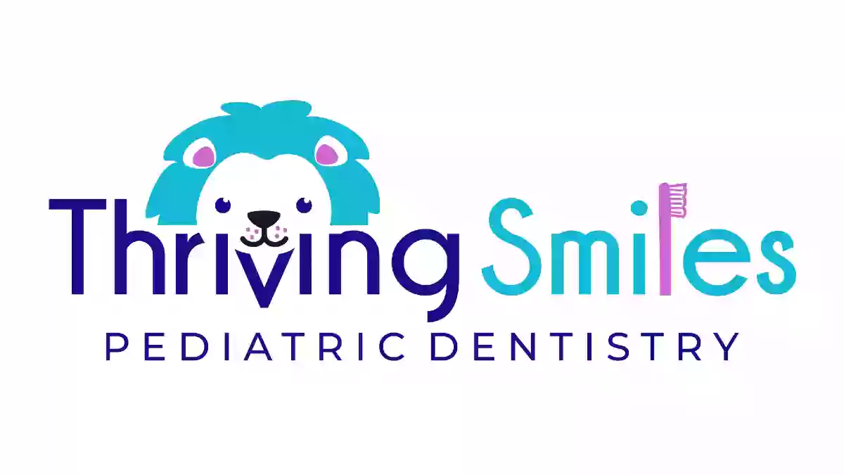 Thriving Smiles Pediatric Dentistry
