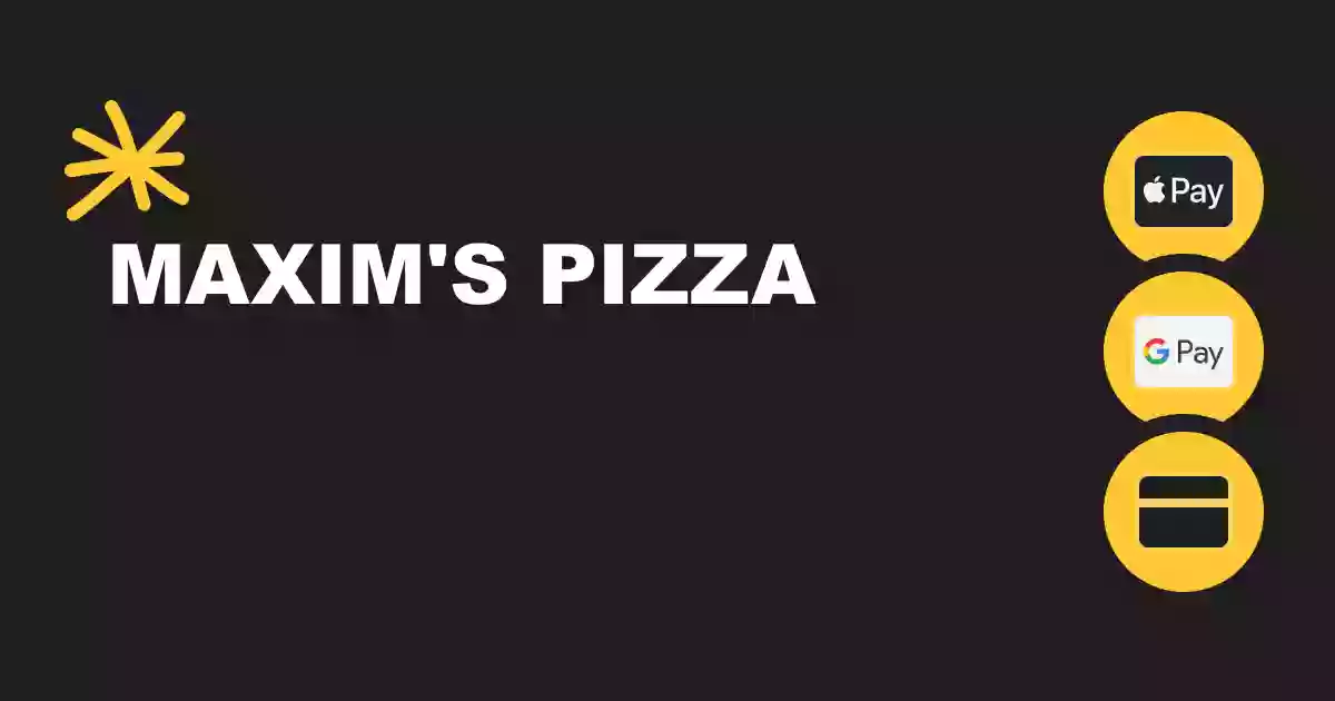 Maxim's Pizza