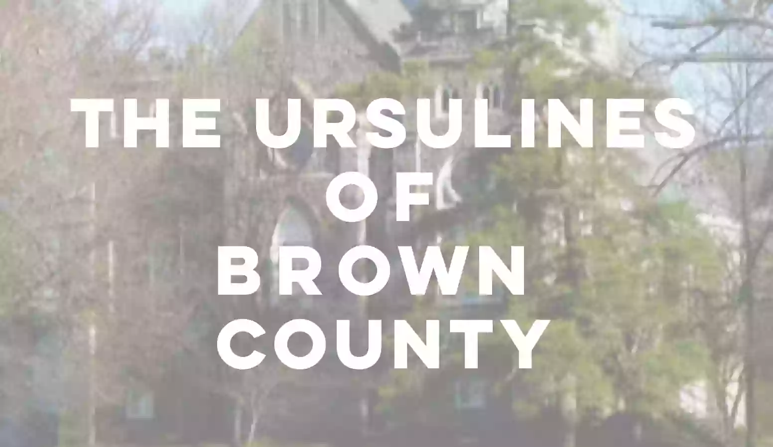 Ursulines of Brown County