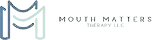 Mouth Matters Therapy, LLC