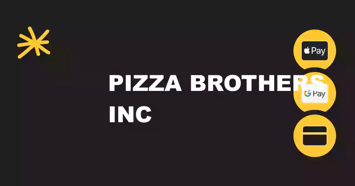 Pizza Brothers Inc