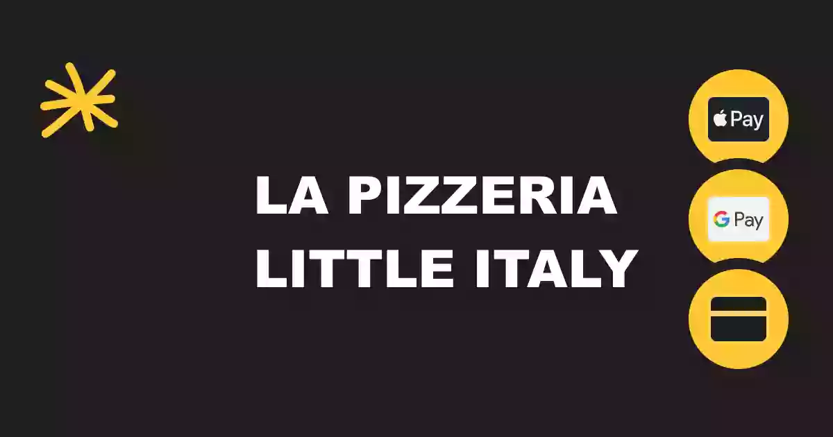 La Pizzeria Little Italy