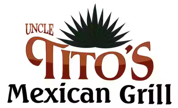 Uncle Tito's Mexican Grill - Atwater