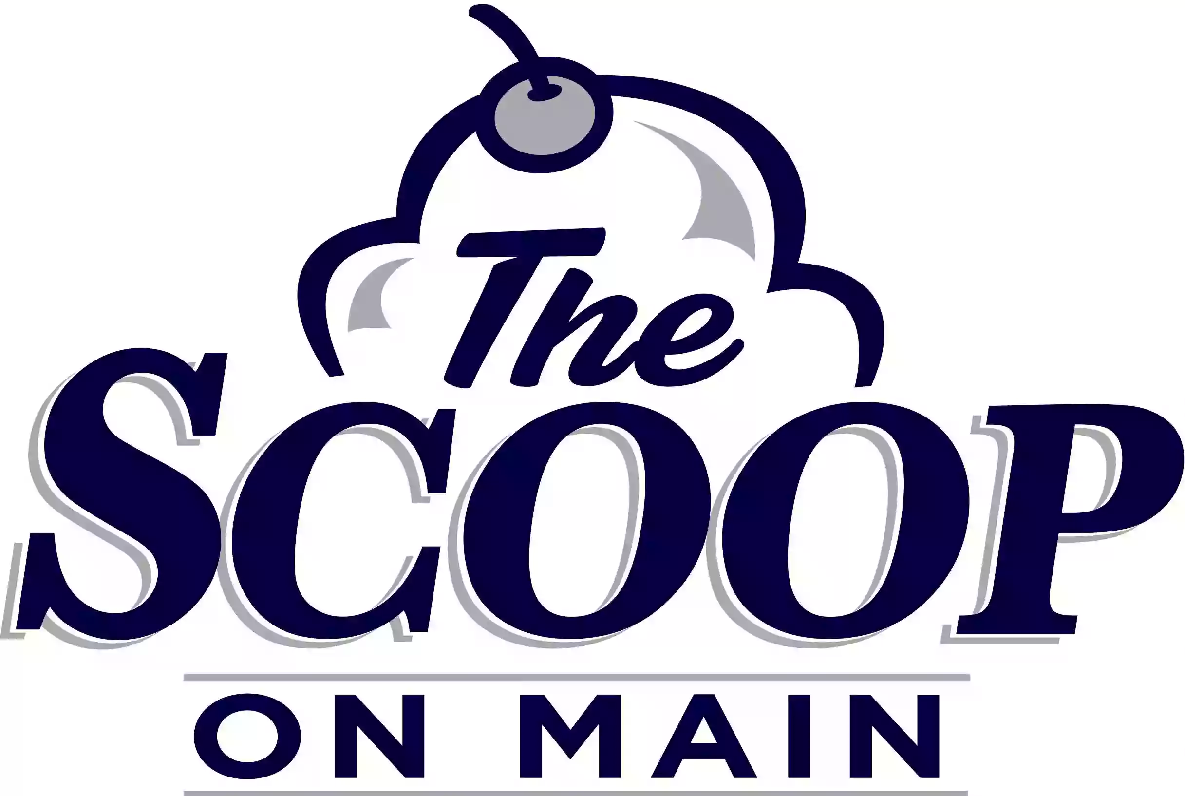 The Scoop on Main