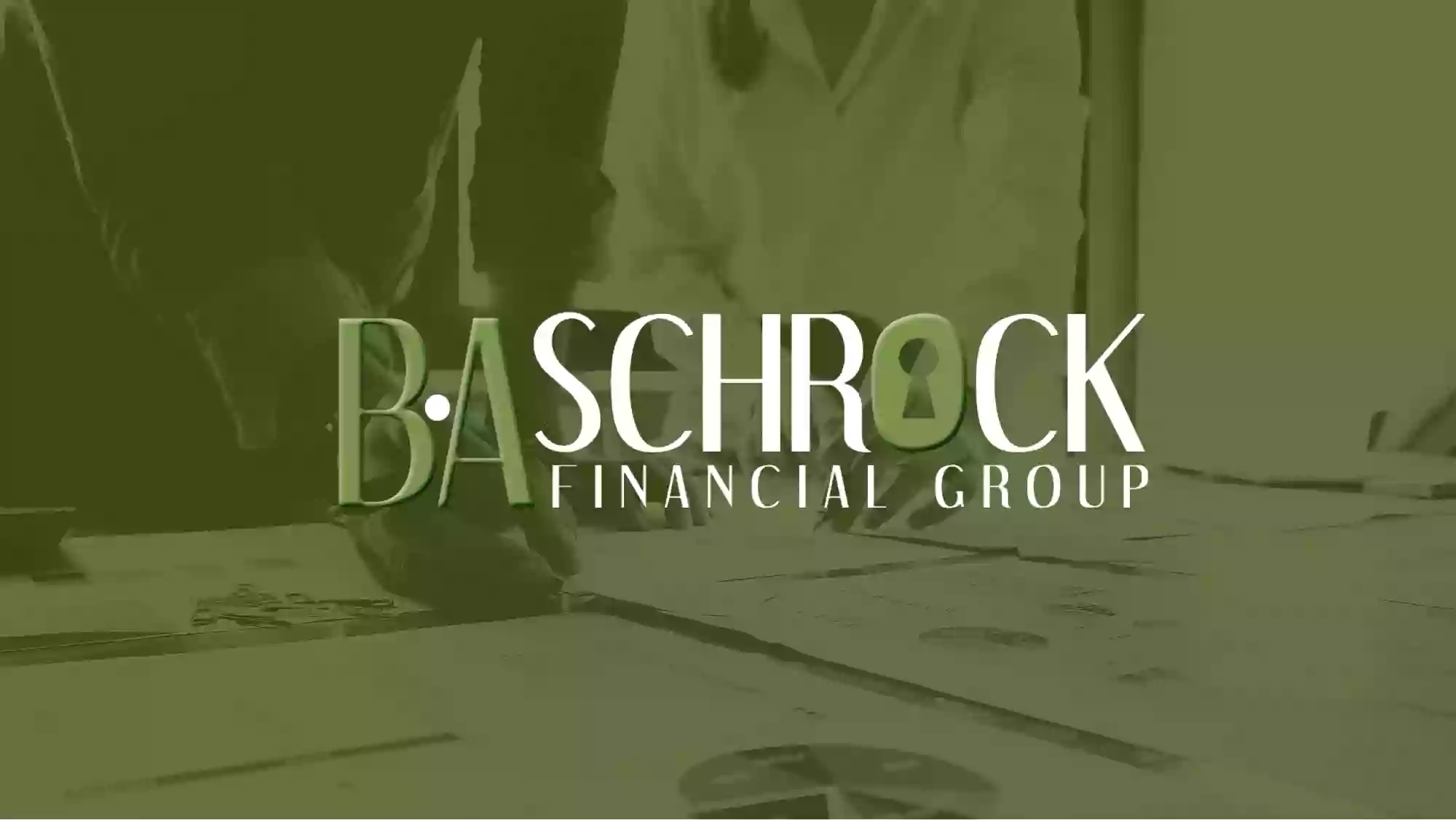 B.A. Schrock Financial Group