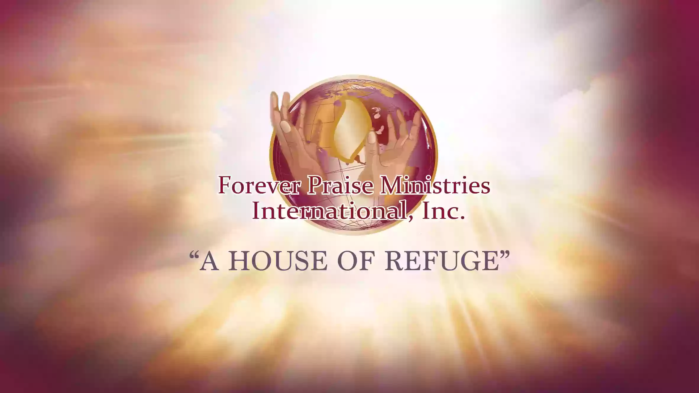 Forever Praise Ministries International, Inc.