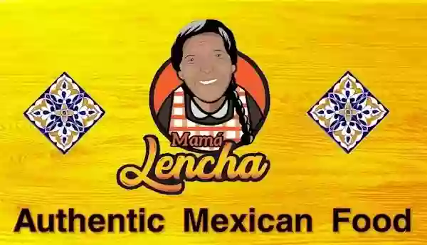 Mamá Lencha